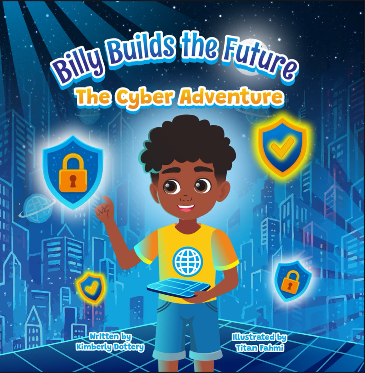 Billy Builds the Future: The Cyber Adventure - Signed Book