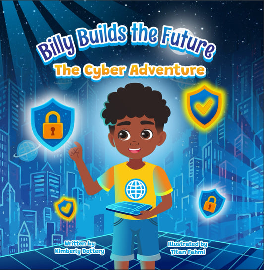 Billy Builds the Future: The Cyber Adventure - Signed Book